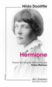 Hilda Doolittle et Claire Malroux - Hermione (éd. poche).