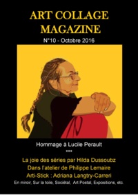 Hilda Dussoubz et Pierre Jean Varet Pierre Jean Varet - Art Collage Magazine N°10.