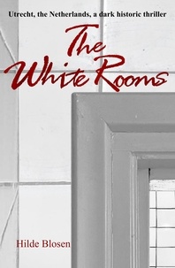  Hilde Blosen - The White Rooms - The White Rooms, #1.