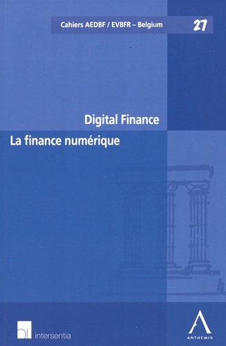 Hilde Daems et Inez De Meuleneere - La finance numérique.