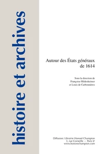 Autour des Etats généraux de 1614