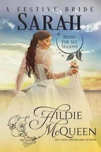 Sarah, A Festive Bride
