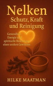 Nelke – Schutz, Kraft und Reinigung