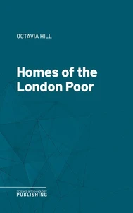 Homes of the London Poor