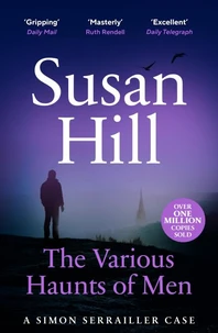 The Various Haunts Of Men : Simon Serrailler Book 1