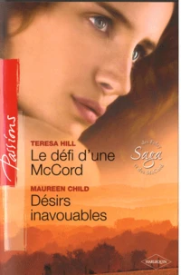 Le défi d'une McCord ; Désirs inavouables