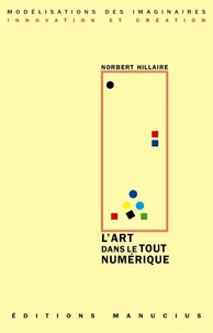 L'art dans le tout numérique