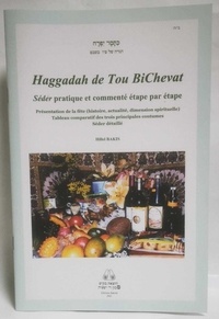 Hillel Bakis - Haggadah de Tou Bichevat - Seder pratique et commenté.