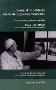 Journal d'un médecin sur les deux guerres mondiales