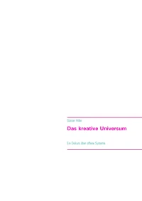 Das kreative Universum