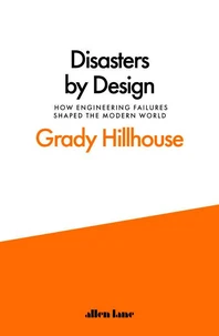 Disasters by Design