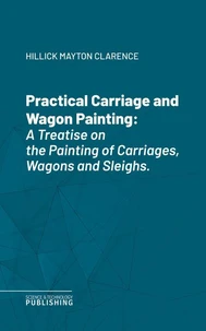 Practical Carriage and Wagon Painting