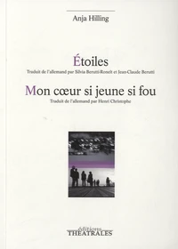 Etoiles ; Mon coeur si jeune si fou