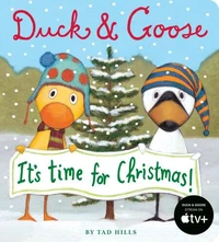 Duck and Goose: It's Time for Christmas !