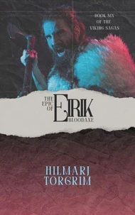 The Epic of Eirik Bloodaxe
