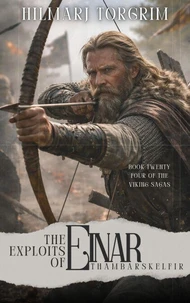 The Exploits of Einar Thambarskelfir
