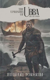 The Uprising of Ubba the Heathen