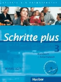 Schritte plus 3. Kursbuch + Arbeitsbuch mit Audio-CD zum Arbeitsbuch