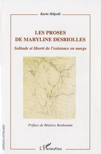 Les proses de Maryline Desbiolles