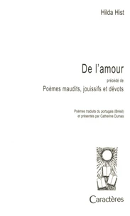 De l'amour précédé de Poèmes maudits, jouissifs et dévots