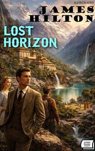 Lost Horizon. Illustrated