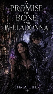 A Promise of Bone and Belladonna