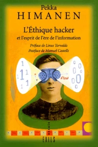 L'Ethique Hacker Et L'Esprit De L'Ere De L'Information