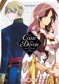 Le Coeur et le Devoir Tomes 1 et 2