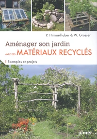 Aménager son jardin avec des matériaux recyclés
