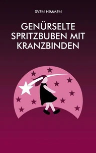Genürselte Spritzbuben mit Kranzbinden