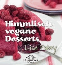 Himmlisch vegane Desserts.