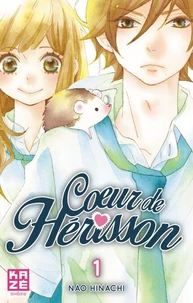 Coeur de hérisson Chapitre 1