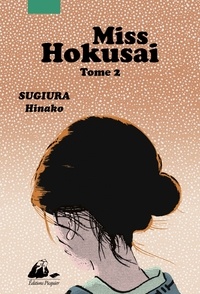 Ebook téléchargement gratuit pdf italiano Miss Hokusai Tome 2 iBook ePub PDB in French par Hinako Sugiura