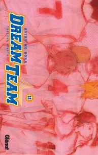 Dream Team - Tome 11