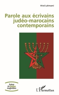 Hind Lahmami - Parole aux écrivains judéo-marocains contemporains.