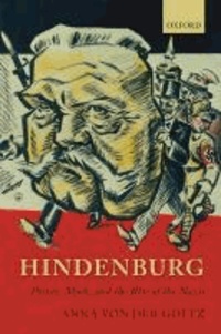 Hindenburg - Power, Myth, and the Rise of the Nazis.