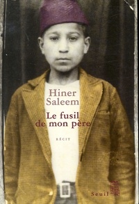 Hiner Saleem - Le fusil de mon père.