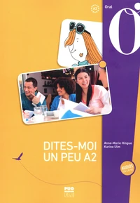 Dites-moi un peu A2