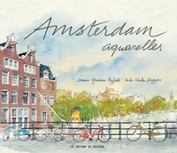 Graham Byfield et Hinke Wiggers - Amsterdam aquarelles.