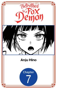 Betrothed to a Fox Demon #007