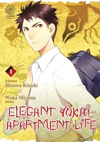Hinowa Kôzuki et Waka Miyama - Elegant Yokai Apartment Life - Tome 1.