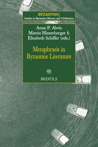 Metaphrasis in Byzantine Literature