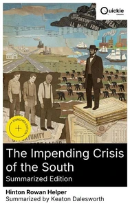 The Impending Crisis of the South (Summarized Edition)