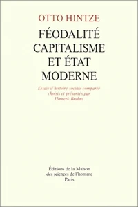 Féodalite, capitalisme et état moderne