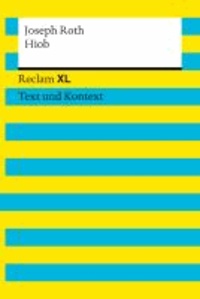 Hiob - Roman eines einfachen Mannes. Reclam XL - Text und Kontext.