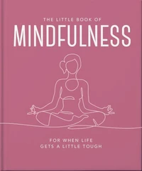 The Little Book of Mindfulness