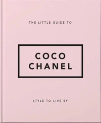 The Little Guide to Coco Chanel