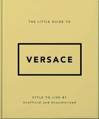 The Little Guide to Versace
