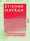 Étienne Mayran. Fragments