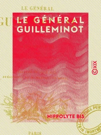 Le Général Guilleminot